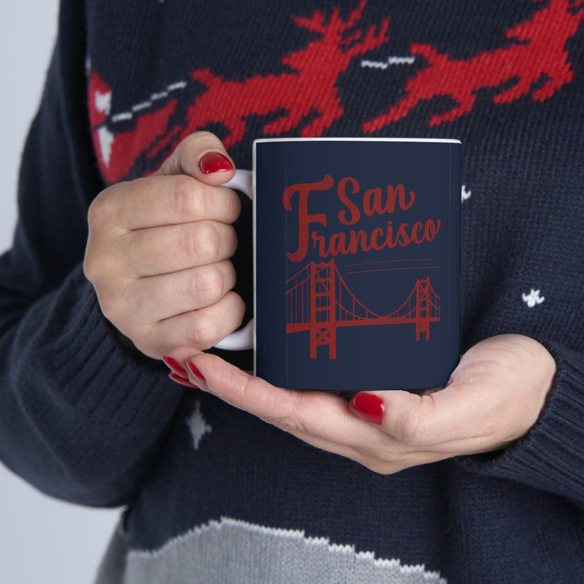 SAN FRANCISCO - Awesome Ceramic Mug, Exclusive Design